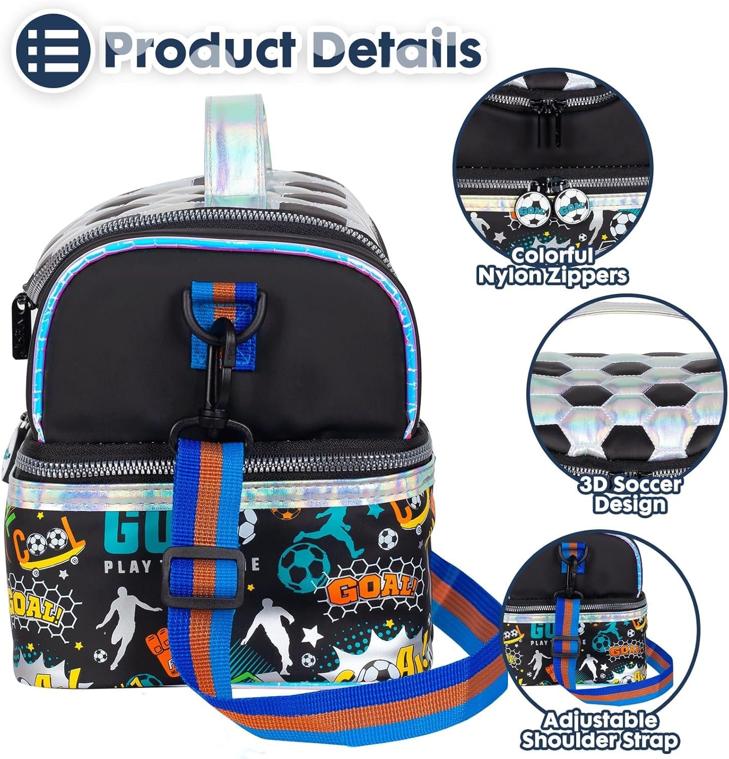 Insulated lunch bag with 3D soccer top and adjustable strap